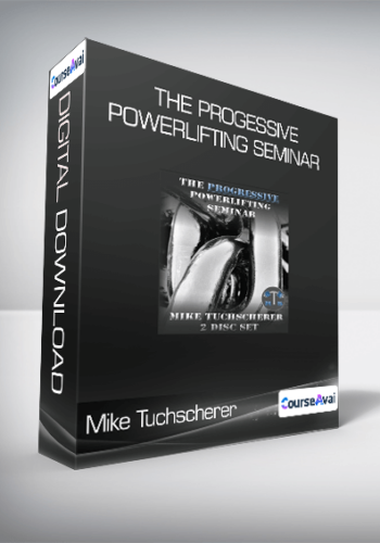 Mike Tuchscherer - The Progessive Powerlifting Seminar
