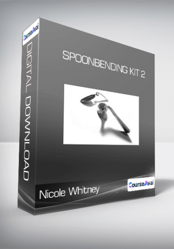 Nicole Whitney – Spoonbending Kit 2
