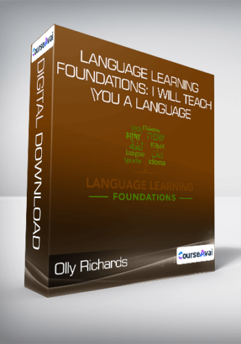 Olly Richards - Language Learning Foundations: I Will Teach You A Language