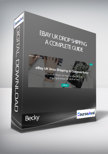 Becky – EBay UK Drop Shipping: A Complete Guide