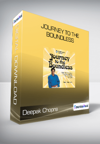 Deepak Chopra – Journey To The Boundless