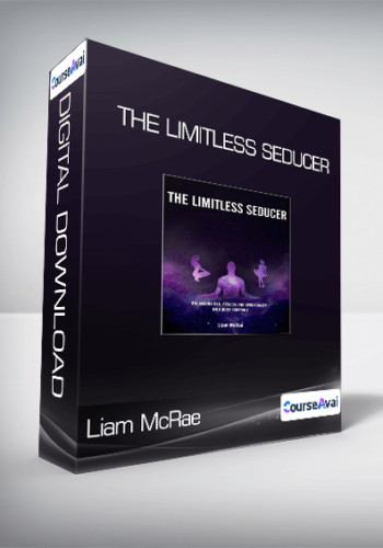 Liam McRae – The Limitless Seducer