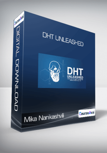 Mika Nanikashvili - DHT Unleashed