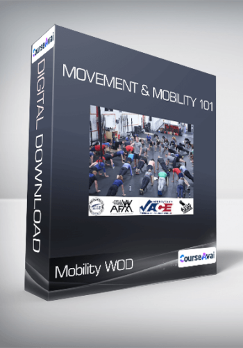 Mobility WOD – Movement & Mobility 101