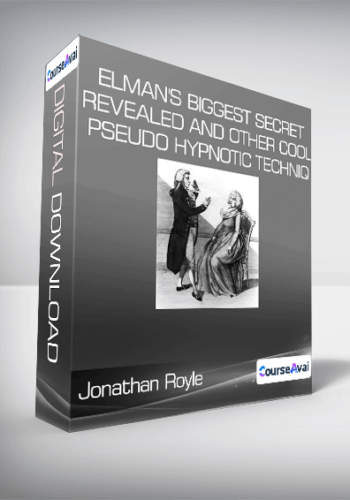 Jonathan Royle – Elman’s Biggest Secret Revealed And Other Cool Pseudo Hypnotic Techniq
