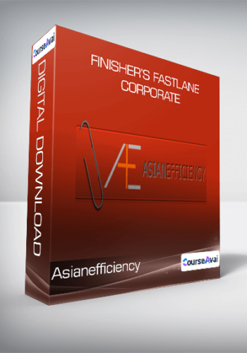 Asianefficiency - Finisher’s Fastlane Corporate