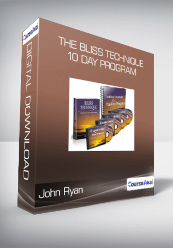 John Ryan - The Bliss Technique 10 Day Program