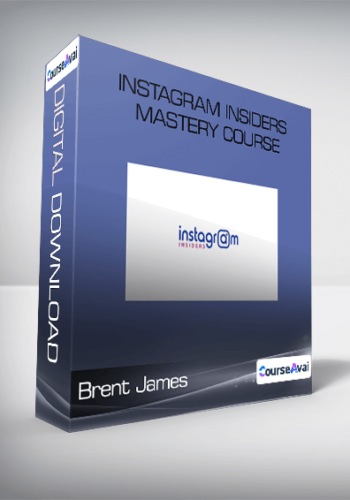Brent James – Instagram Insiders – Mastery Course (Learn. Grow. Profit – Instagram Mastery)