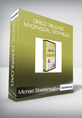 Michael Stanborough - Direct Release Myofascial Technique