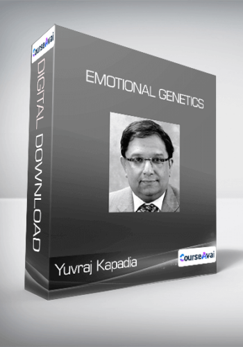 Yuvraj Kapadia – Emotional Genetics