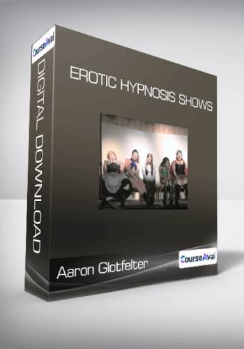 Aaron Glotfelter - Erotic Hypnosis Shows