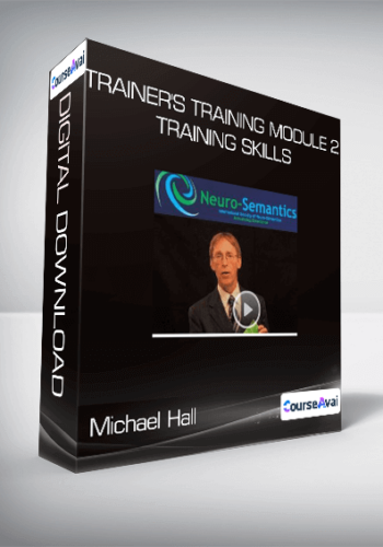 Michael Hall – Trainer’s Training Module 2 – Training Skills