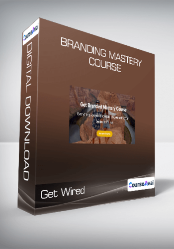 Get Wired – Branding Mastery Course