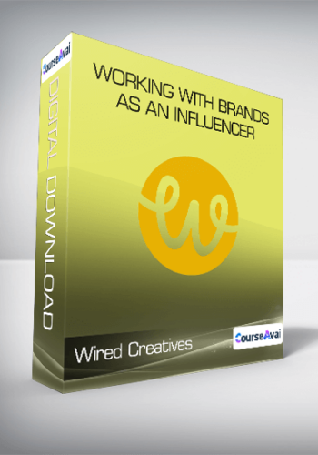 Wired Creatives – Working With Brands As An Influencer