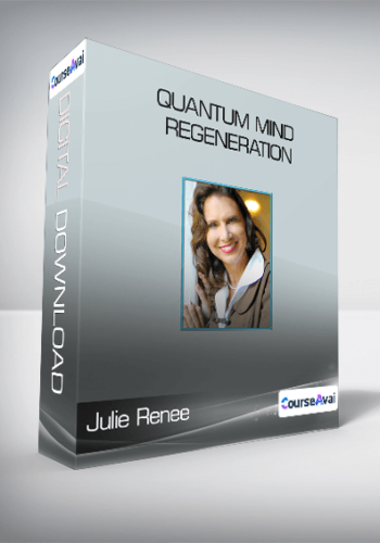 Julie Renee – Quantum Mind Regeneration