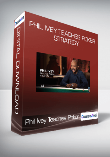 Phil Ivey Teaches Poker Strategy