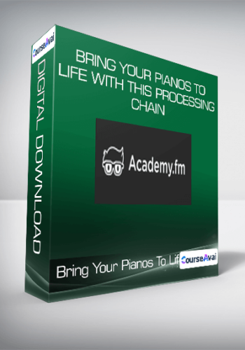Bring Your Pianos To Life With This Processing Chain