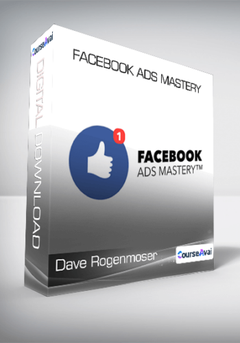 Dave Rogenmoser – Facebook Ads Mastery