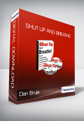 Dan Brule – Shut Up And Breathe