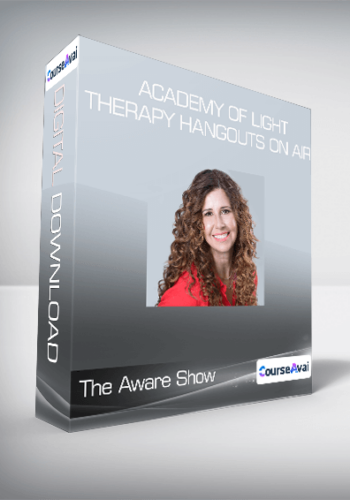 The Aware Show - Academy of Light Therapy Hangouts On Air