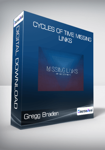 Gregg Braden – Cycles Of Time Missing Links