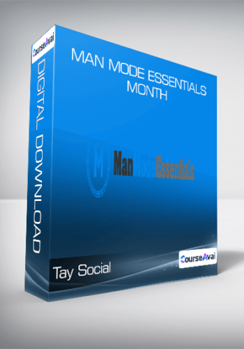 Tay Social – Man Mode Essentials Month