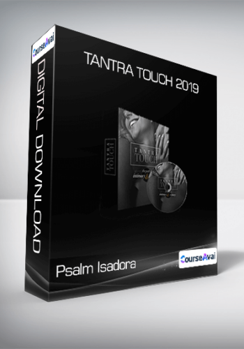 Mindvalley, Psalm Isadora – Tantra Touch 2019