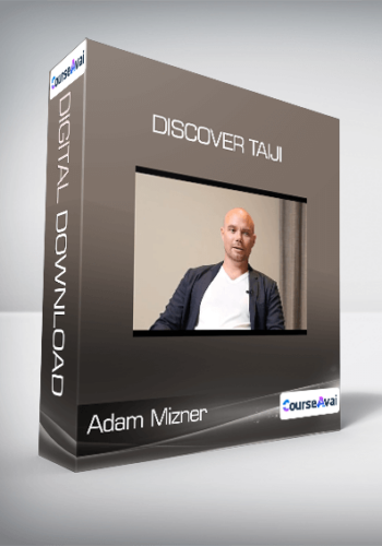 Adam Mizner – Discover Taiji