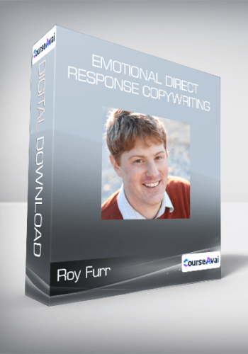 Roy Furr – Emotional Direct Response Copywriting