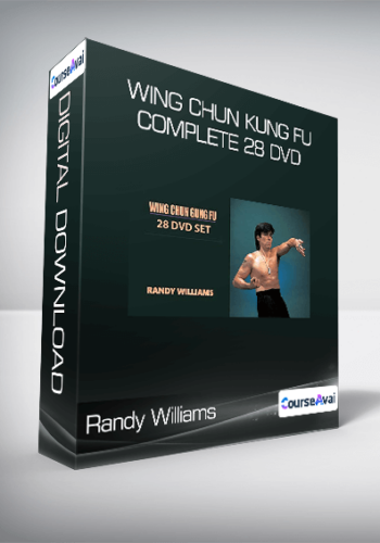 Randy Williams – Wing Chun Kung Fu Complete 28 DVD