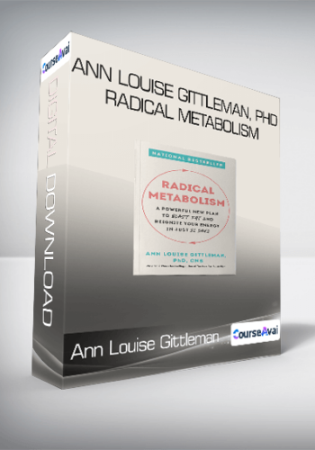 Ann Louise Gittleman, PhD – Radical Metabolism