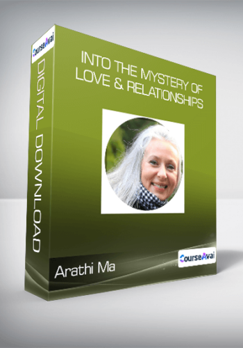 Arathi Ma – Into The Mystery Of Love & Relationships