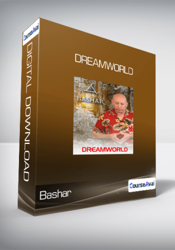 Bashar - Dreamworld