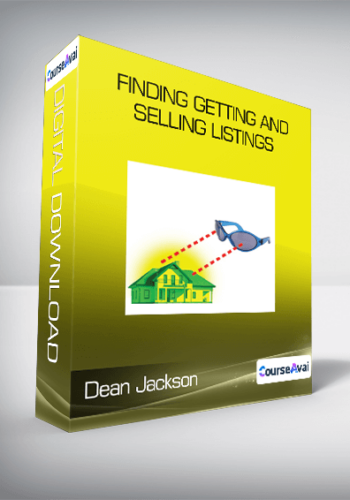 Dean Jackson – Finding Getting And Selling Listings