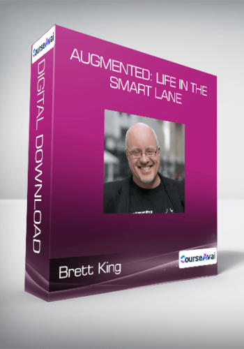 Brett King – Augmented: Life In The Smart Lane