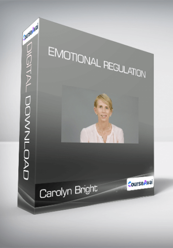 Carolyn Bright – Emotional Regulation