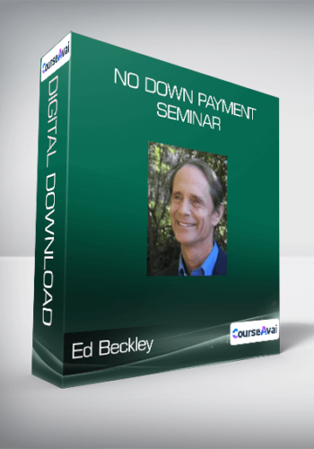 Ed Beckley – No Down Payment Seminar