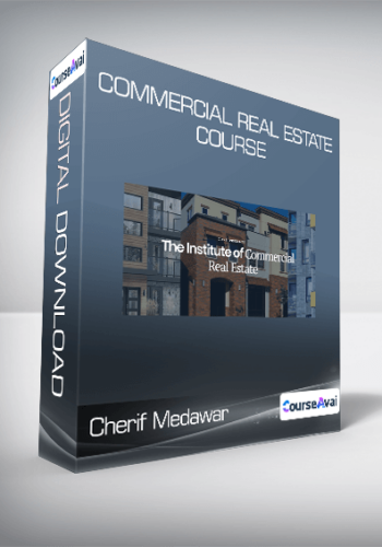 Cherif Medawar – Commercial Real Estate Course