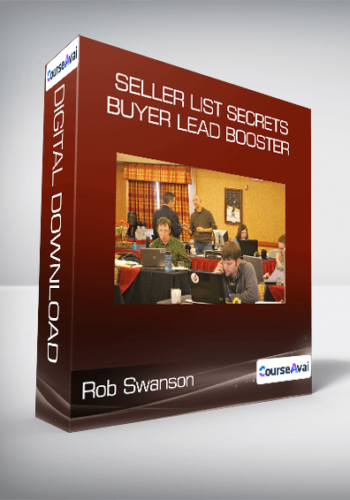 Rob Swanson – Seller List Secrets + Buyer Lead Booster