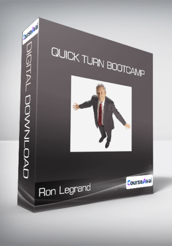 Ron Legrand – Quick Turn Bootcamp