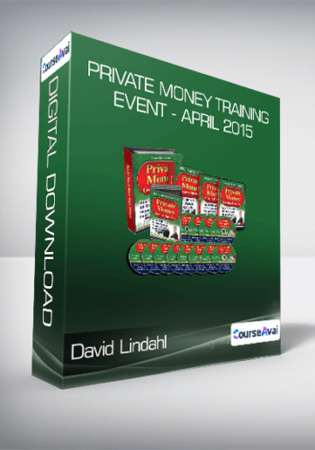 David Lindahl – Private Money Training Event – April 2015