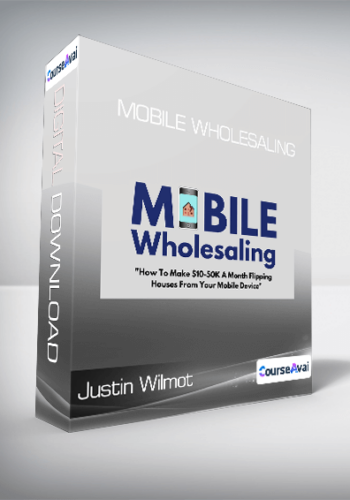 Justin Wilmot – Mobile Wholesaling