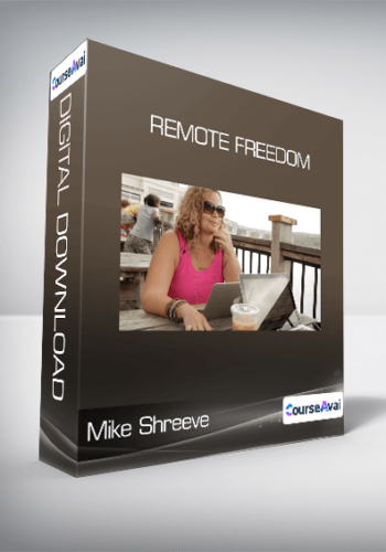 Mike Shreeve - Remote Freedom
