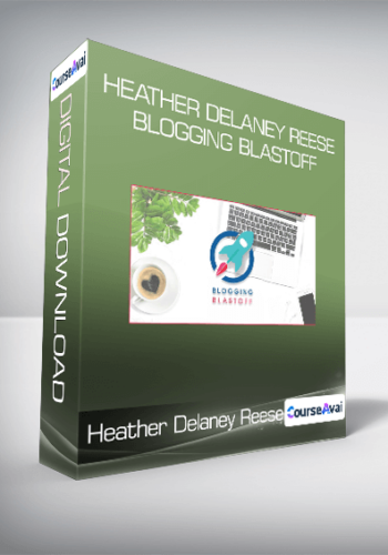 Heather Delaney Reese – Blogging Blastoff