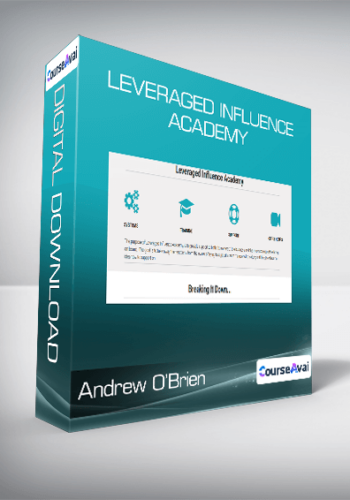 Andrew O’Brien – Leveraged Influence Academy