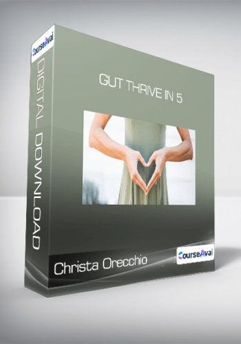 Christa Orecchio – Gut Thrive In 5