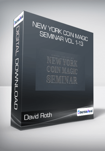 David Roth – New York Coin Magic Seminar Vol 1-13