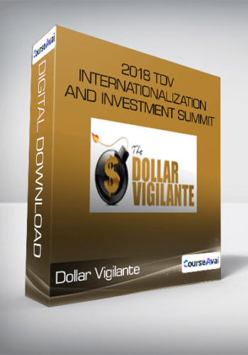Dollar Vigilante 2018 TDV Internationalization And Investment Summit And Cryptopulco