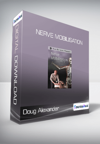 Doug Alexander – Nerve Mobilisation