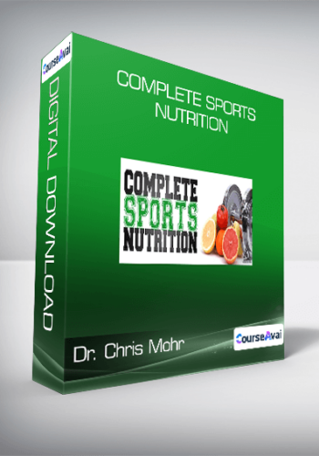 Dr. Chris Mohr - Complete Sports Nutrition